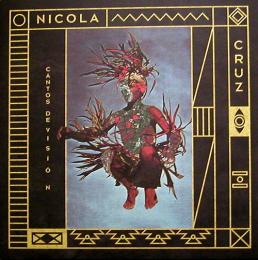 Nicola Cruz/Cantos de Vision (12")