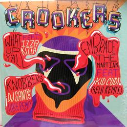 Crookers/What Up Y'All (12")