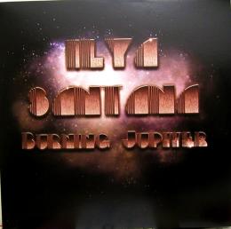 Ilya Santana/Burning Jupiter (12")