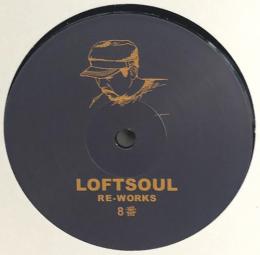 Unknown Artist/Loftsoul Re-Works 8 (12")