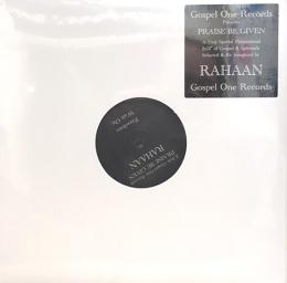 Rahaan/Praise Be Given (2xLP")