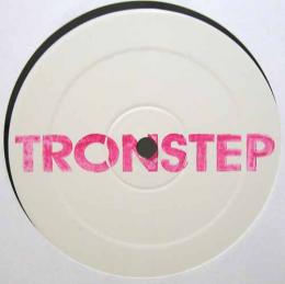 TRONSTEP/Tronstep Remixes(12inch)