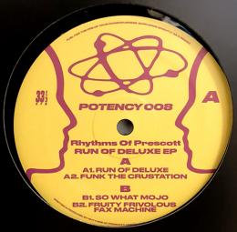 Rhythms Of Prescott/Run Of Deluxe (12")