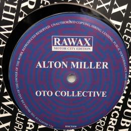 Alton Miller/Oto Collective (12")