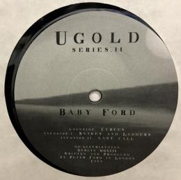 Baby Ford/Ugold Series 2 (12")