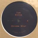 Tom Ellis/Chroma Blur (12")
