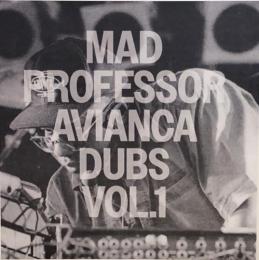 Mad Professor/Avianca Dubs Vol.1 (12")