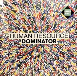 Human Resource/Dominator (12")