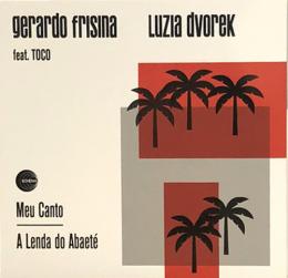 Gerardo Frisina & Luzia Dvorek/Meu Canto (7")