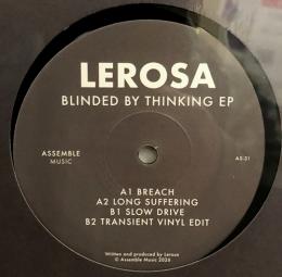 Lerosa/Blinded By Thinking (12")