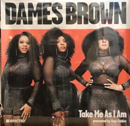 Dames Brown/Take Me As I Am (2xLP")