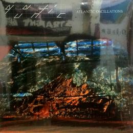 Quantic/Atlantic Oscillations (12")