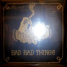 Blundetto/Bad Bad Things (2xLP")