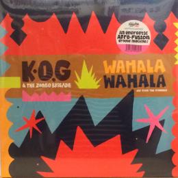 K.O.G And Zongo Brigade/Wahala Wahala (2xLP")