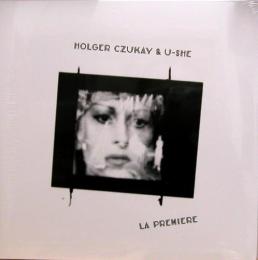 Holger Czukay & U-She/La Premiere (12")