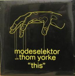 Modeselektor & Thom Yorke/This (7")