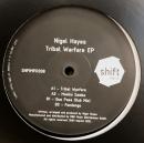 Nigel Hayes/Tribal Warfare EP (12")