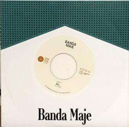 Banda Maje/Mo... (7")