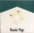 Banda Maje/Mo... (7")