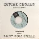 Lady Lois Snead/I Found Out (7")