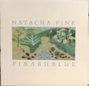 Natacha Fink/Pirarublue (7")