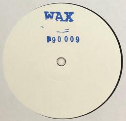 Wax/90009 (12")