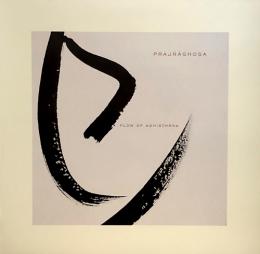 Prajnaghosa/Flown Of Adhisthana (LP")