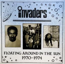 Invaders/Floating Around In The Sun 1970-1974 (LP"