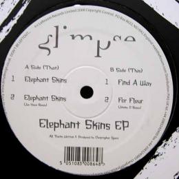 GLIMPSE/ELEPHANT SKINS EP(12inch)