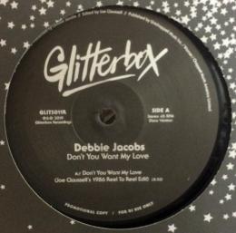 Debbie Jacobs/Don't You Want My Love (12")