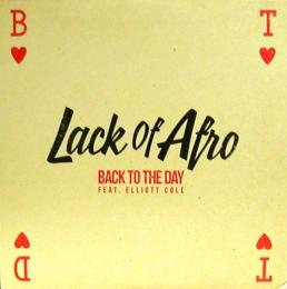 Lack Of Afro/Back To The Day (7")