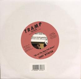 TORY WYNTER/Oh Let The Rain Fall Down (7")