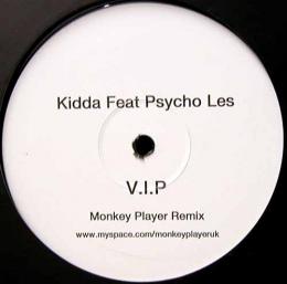 Kidda Ft. Psycho Les/V.I.P. (12")