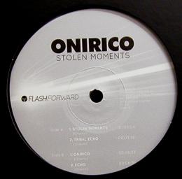 Onirico/Stolen Moments (12")
