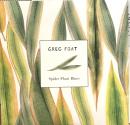 Greg Foat/Spider Plant Blues (7")