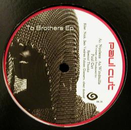 Paul Cut/To Brothers EP (12")