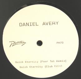 Daniel Avery/Quick Eternity (12")