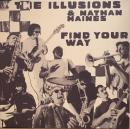 The Illusions & Nathan Haines/Find Your Way (LP")