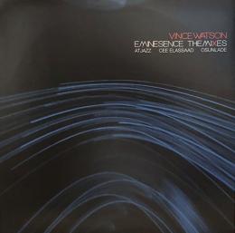 Vince Watson/Eminesence - The Mixes (12")