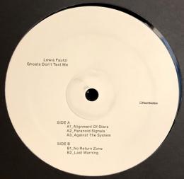 Lewis Fautzi/Ghosts Don't Text Me (12")
