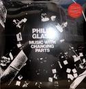 Philip Glass/Music With Changing Parts (2xLP")
