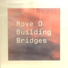 Move D/Buildings Bridges (2xLP")