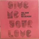 Soul Sugar & Dub Shepherds/Give Me Your Love (7")