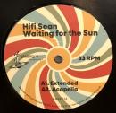 Hifi Sean/Waiting For The Sun (12")