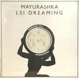 Mayurashka/LSI Dreaming (12")