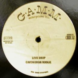 Love Drop/Cavewoman Boogie (12")
