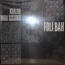 Khalab & Baba Sissoko/Foli Bah (LP")