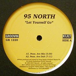 95 North/Let yourself Go (12")