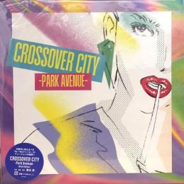 Various/Crossover City - Park Avenue (LP")