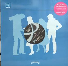 Rui Da Silva Feat. Cassandra/Touch Me (12")